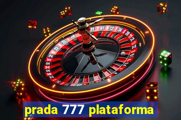 prada 777 plataforma